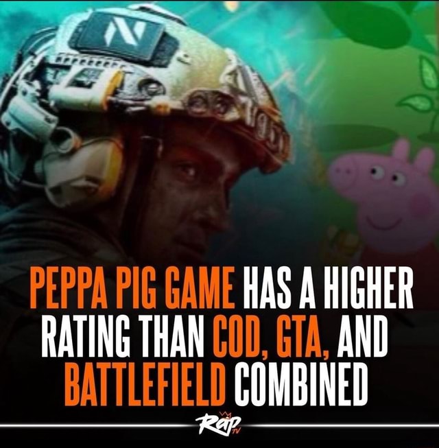 Peppa Pig Game Is Higher Rated Than New Battlefield, COD, And GTA