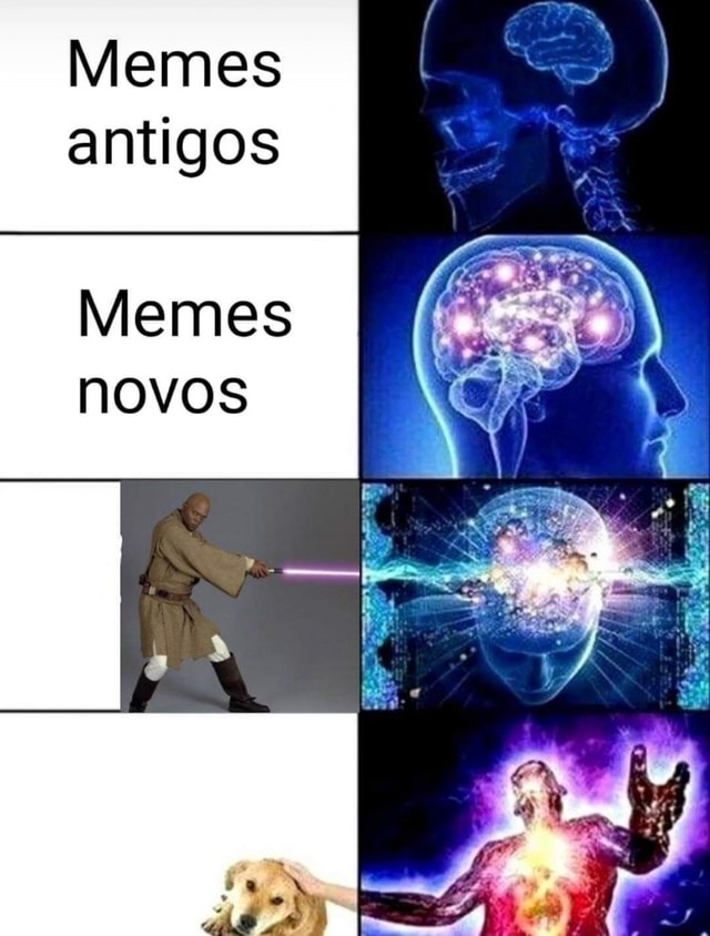 Memes Antigos Memes Novos IFunny Brazil