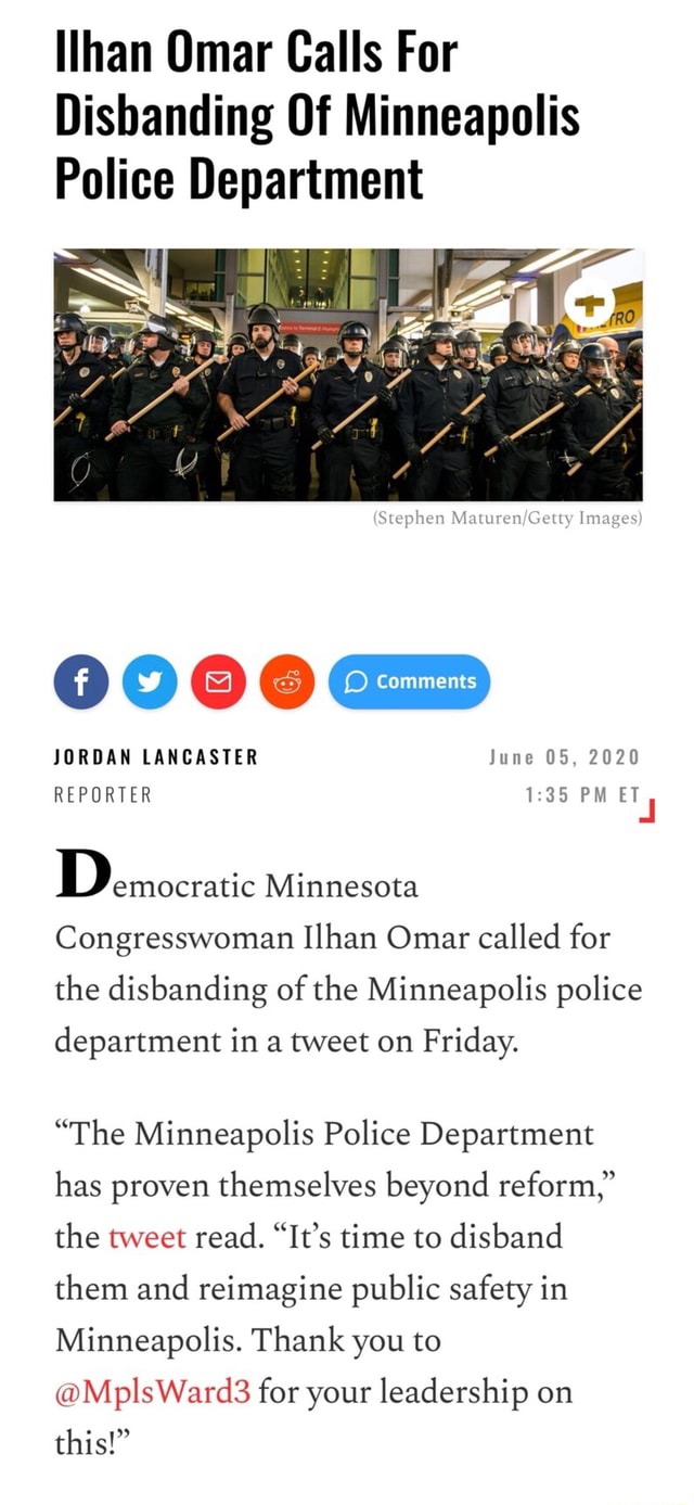 Ilhan Omar Calls For Disbanding Of Minneapolis Police Department