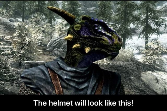 the-helmet-will-look-like-this-the-helmet-will-look-like-this-ifunny