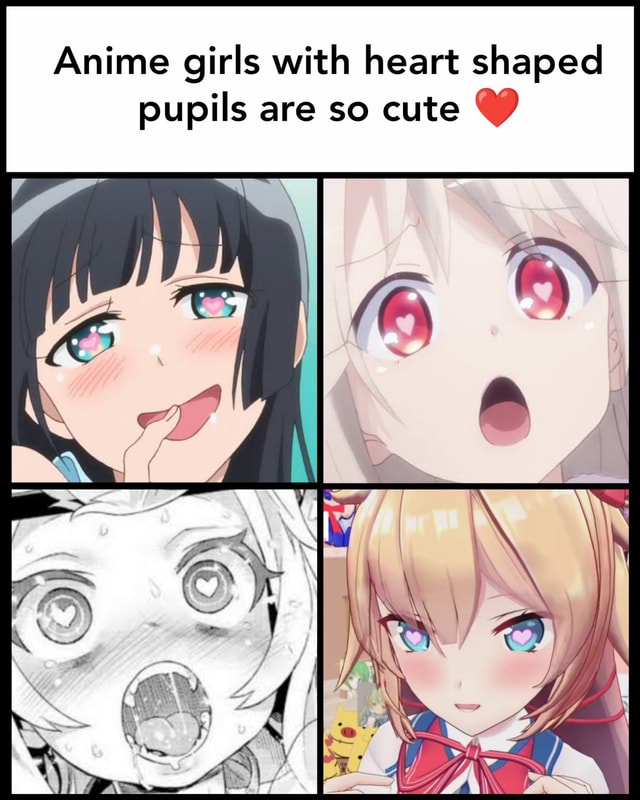 Anime Girls With Heart Shaped Pupils Are So Cute Ifunny 7344