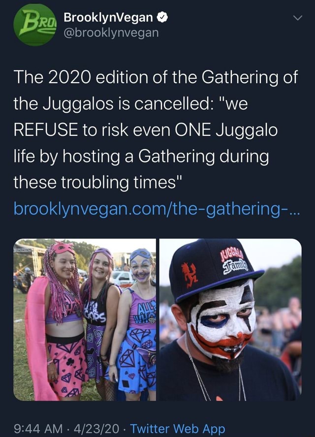 The 2020 edition of the Gathering of the Juggalos is cancelled "we