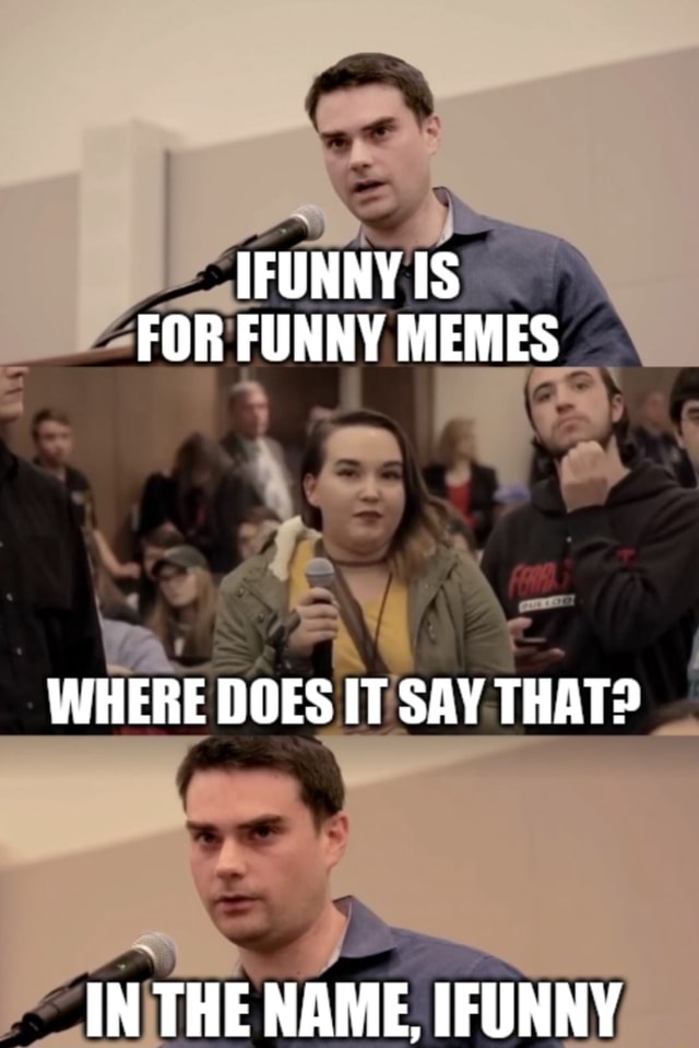 IFUNNY IS FOR FUNNY MEMES WHERE DOES IT SAY THAT? IN THE NAME, IFUNNY