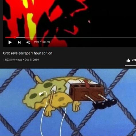Crab rave earrape 1 hour edition 11823249 views Dec 8,2019 - iFunny