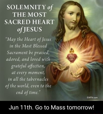 SOLEMNITY Of THE MOST SACRED HEART Of JESUS "May The Heart Of Jesus In ...