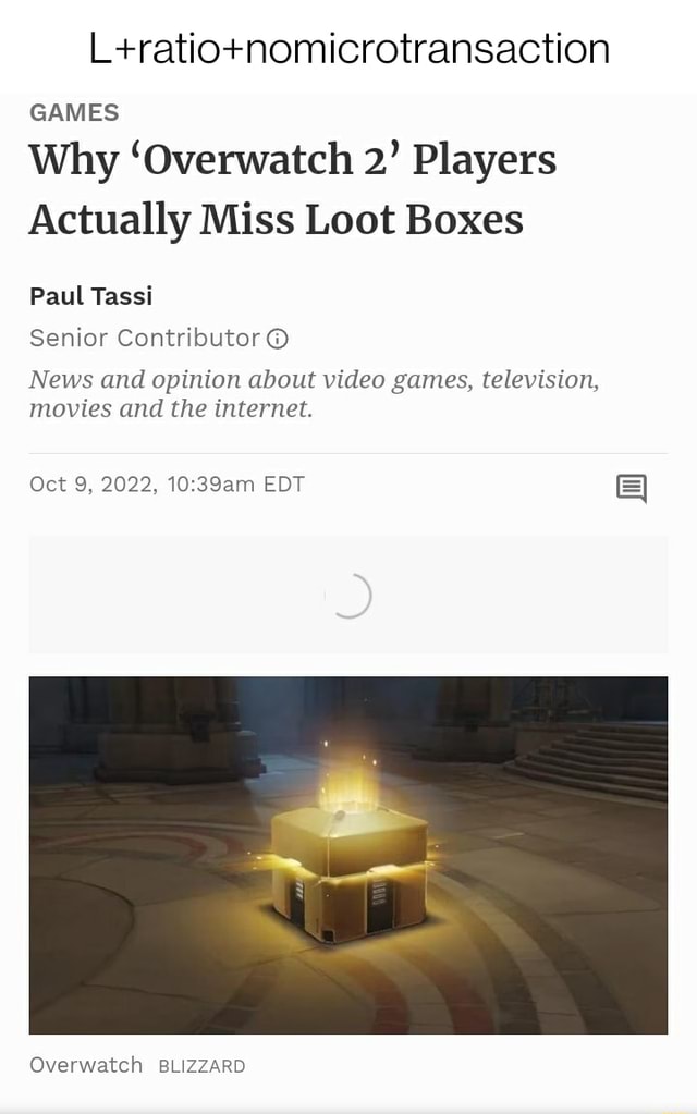 Games Why Overwatch 2 Players Actually Miss Loot Boxes Paul Tassi Senior Contributor News And 5639