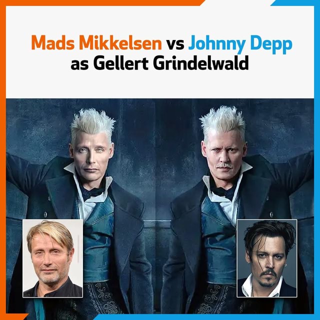 Source G2A Mads Mikkelsen vs Johnny Depp as Gellert Grindelwald iFunny