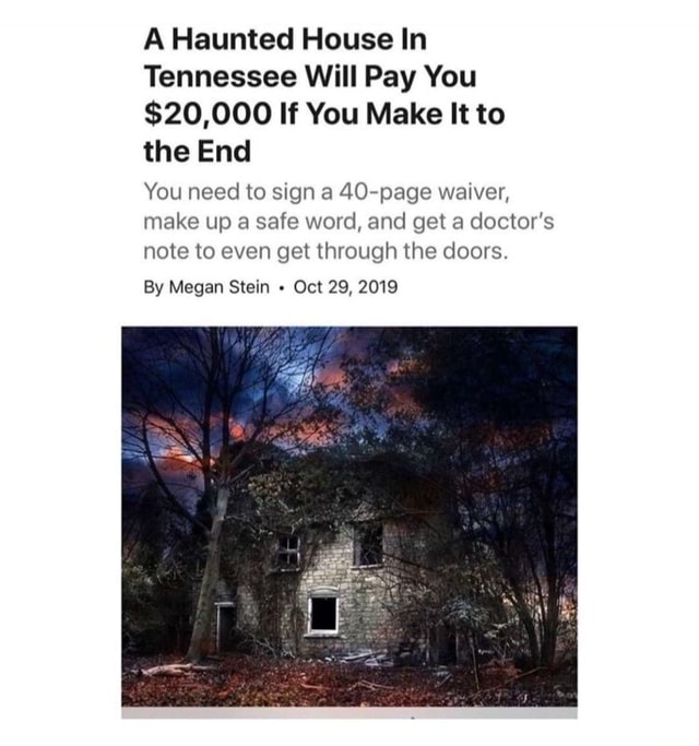 A Haunted House In Tennessee Will Pay You 20,000 If You Make It to the
