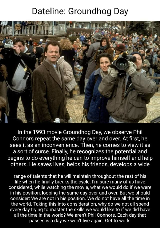 how long does phil connors repeat groundhog day