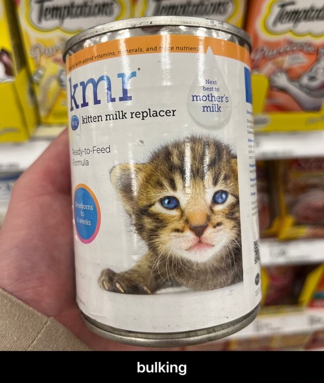 Als, and e nutrien; mins kitten milk replacer Next best to mother's