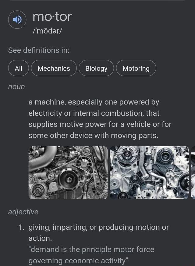 motor-see-definitions-in-all-mechanics-biology-motoring-noun-a