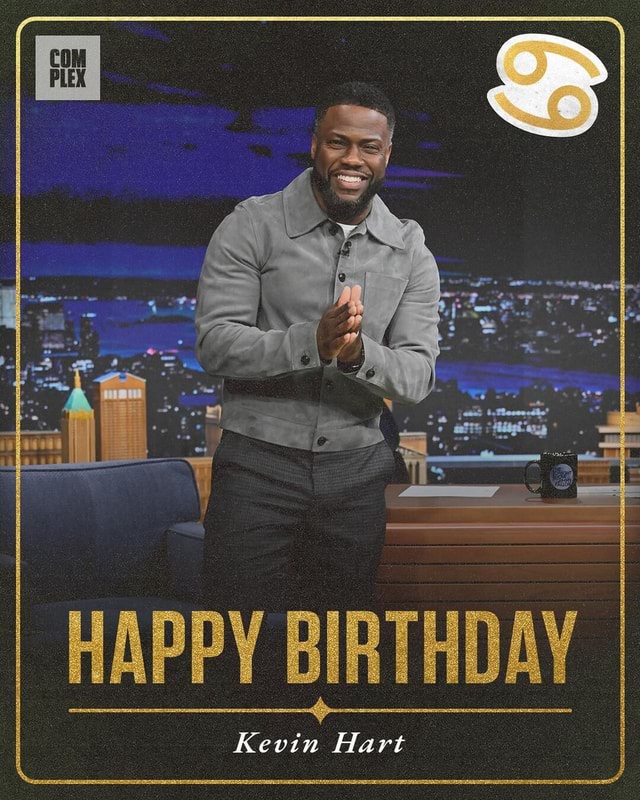 Happy birthday to @kevinhart4real 🎂 - HAPPY BIRTHDAY Kevin Hart