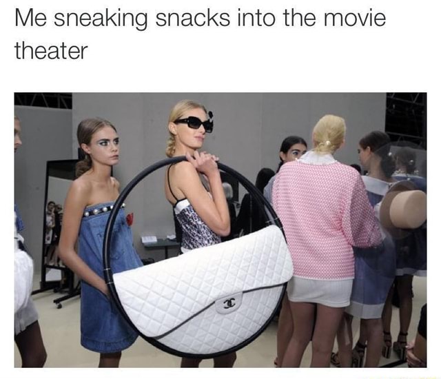 Me sneaking snacks into the movie theater - iFunny