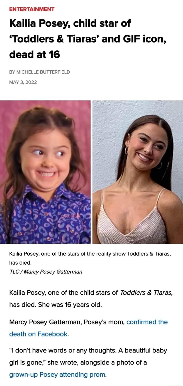 A sad end ENTERTAINMENT Kailia Posey, child star of 'Toddlers