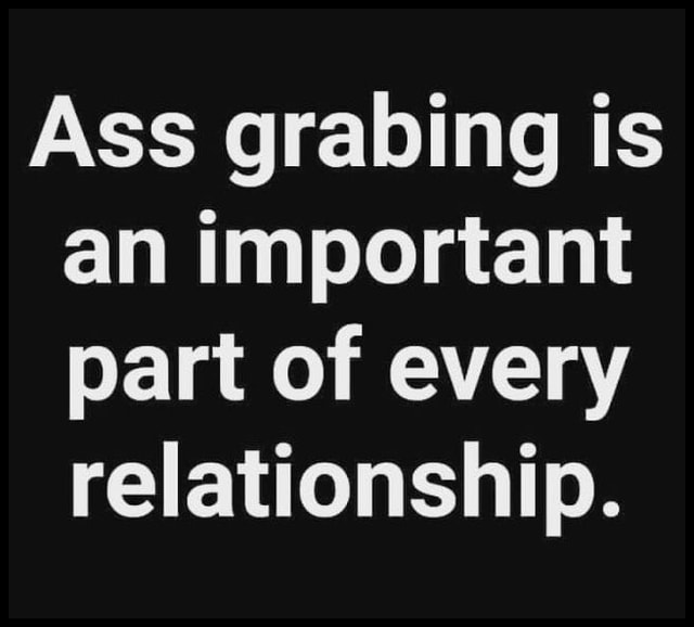 Ass grabing is an important part of every relationship. - America’s ...