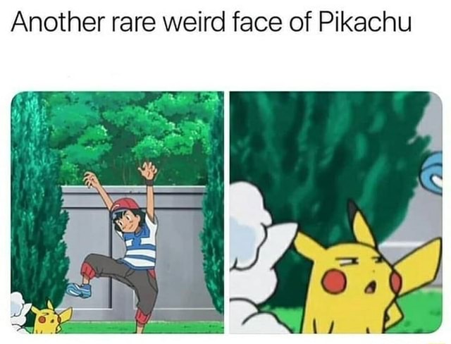 Another rare weird face of Pikachu - iFunny