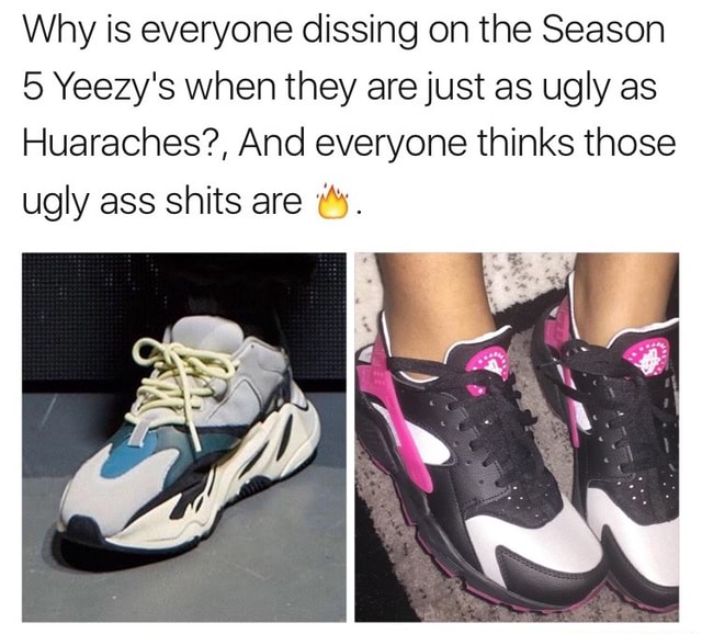 yeezys are ugly reddit