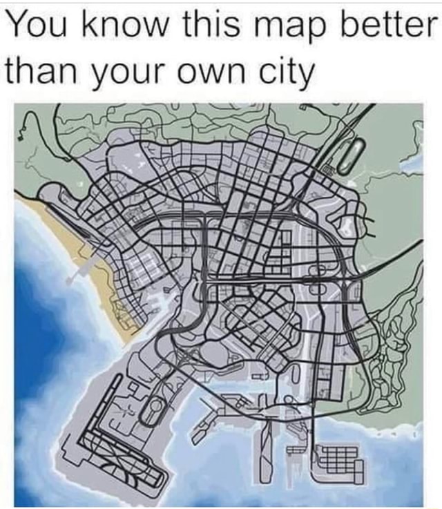 You know this map better than your own city - iFunny