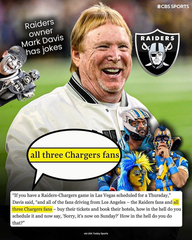 CBS SPORTS DG \S RAIDERS alll Chargers If you have a Raiders