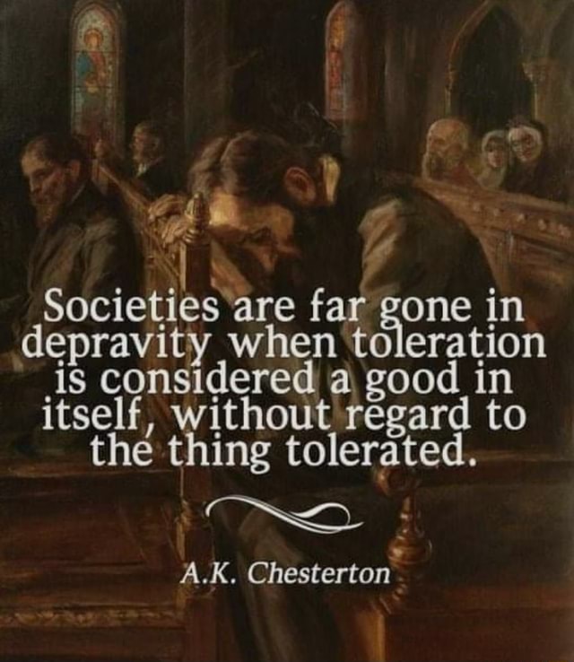 ff-ft-2-societies-are-far-gone-in-depravity-when-toleration-is