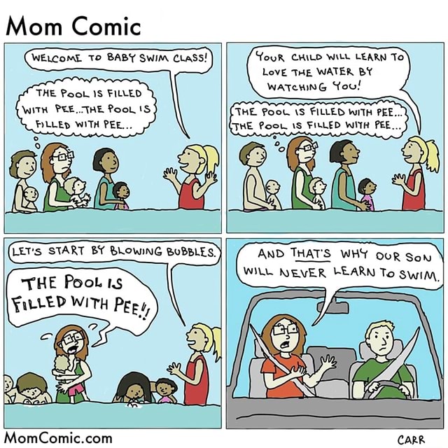 Mom Comic WITH PEE.THE Pool IS PLLED WITH PEE... Love THE WATER BY ...