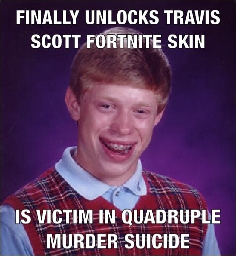 FINALLY UNLOCKS TRAVIS SCOTT FORTNITE SKIN IS VICTIMAN QUADRUPL -MURDER ...