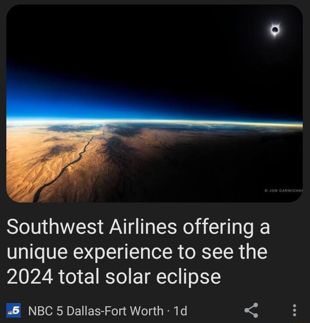 Southwest Airlines Offering A Unique Experience To See The 2024 Total   8a87c74c3b177d264f9659155680b011451dcdf9bc2e961413b6f53980a2760e 1 