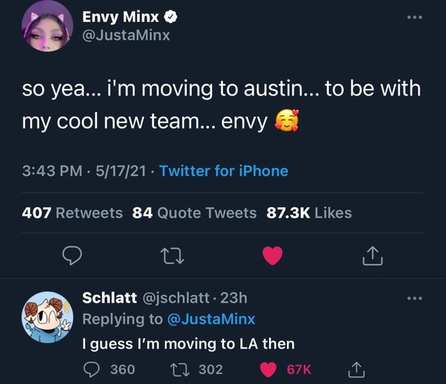 Envy Minx @ @JustaMinx so yea i'm moving to austin to be