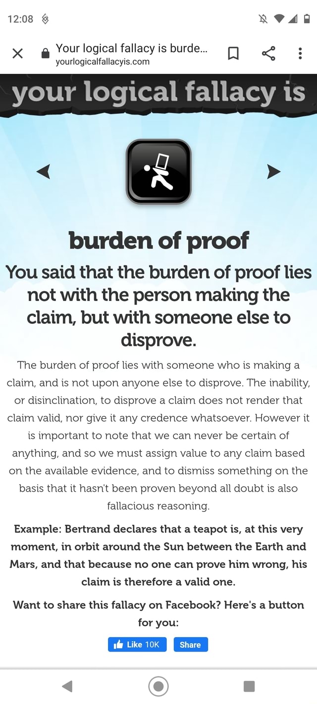 18 Xx Your Logical Fallacy Is Burde Your Logical Fallacy Is Burden Of Proof You Said That The Burden Of Proof Lies Not With The Person Making The Claim