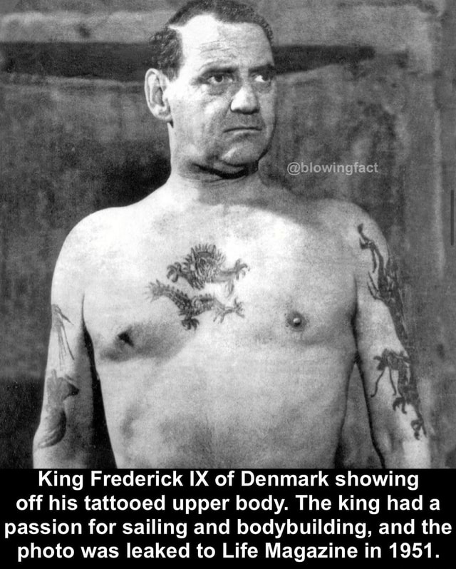 Thoughts? #bodybuilding #explore #viral - King Frederick IX of Denmark ...