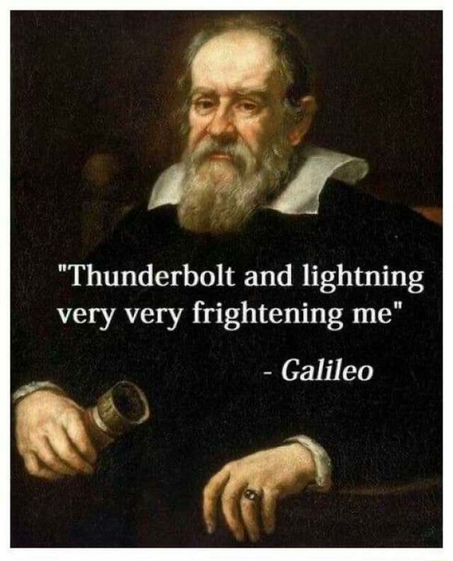 Thunderbolt and lightning very very frightening me