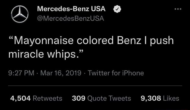 Sitemapcdatahttpsthereferenznetmayonnaise Colored Benz I Push Miracle Whips Lyricsnull
