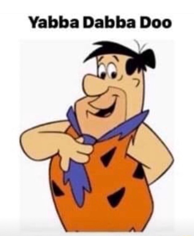 yabba-dabba-doo