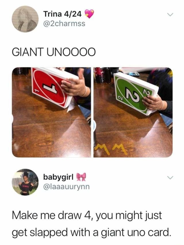 Giant Unoooo Make Me Draw 4 You Might Just Get Slapped With A Giant Uno Card