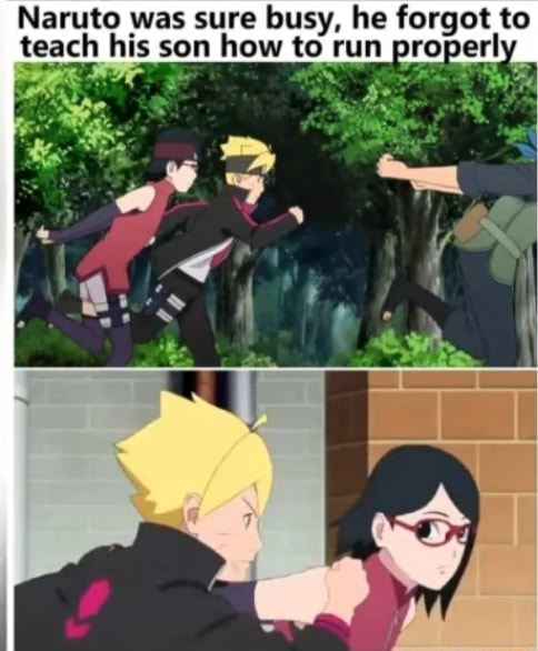 Naruto was sure busy, he forgot to teach his son how to run - iFunny