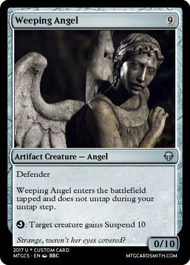 Weeping Angel 9) Artifact Creature - Angel ) Defender Weeping Angel ...