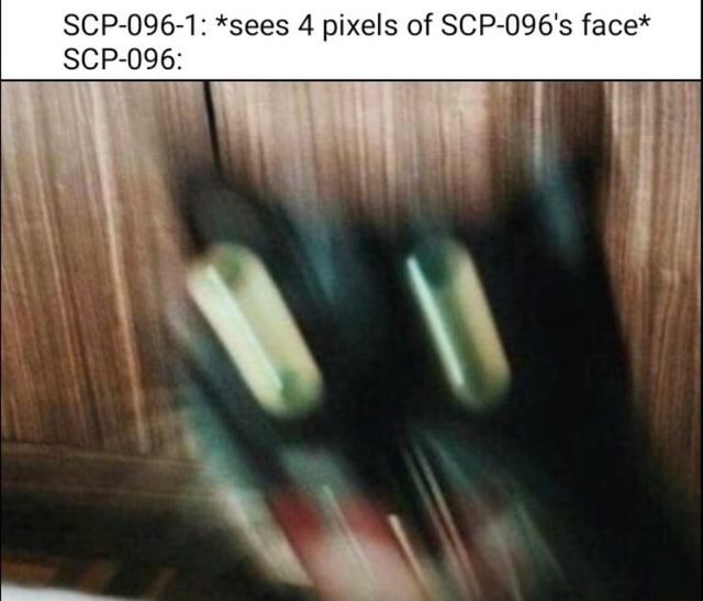 The 096 4 pixel image except I unblacked SCP-096. : r/SCP