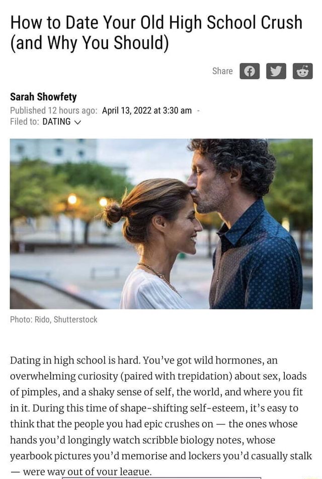 How to Date Your Old High School Crush (and Why You Should) Share Sarah