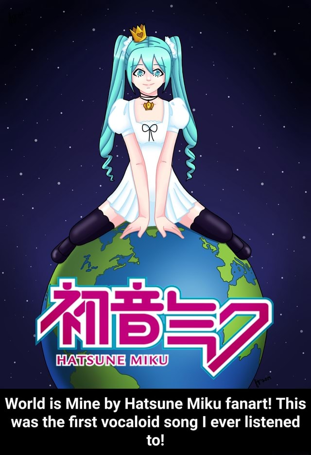 World Is Mine By Hatsune Miku Fanart This Was The ﬁrst Vocaloid Song I Ever Listened To World Is Mine By Hatsune Miku Fanart This Was The First Vocaloid Song I