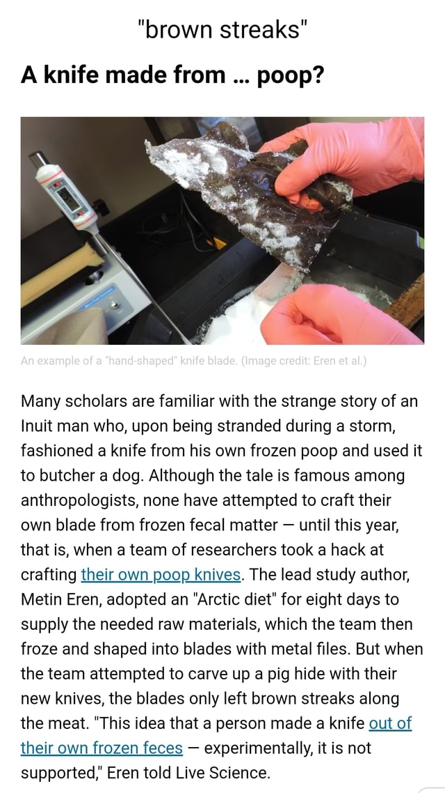 "brown streaks" A knife made from poop? An example of a "handshaped