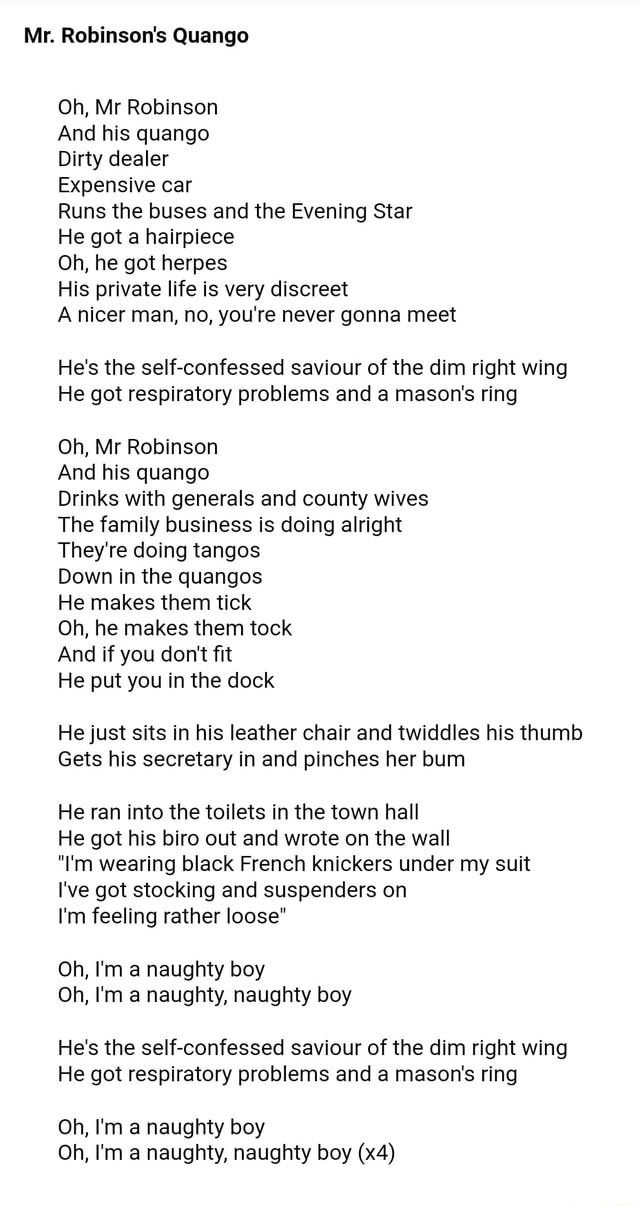 Mr. Robinson's Quango Oh, Mr Robinson And his quango Dirty dealer