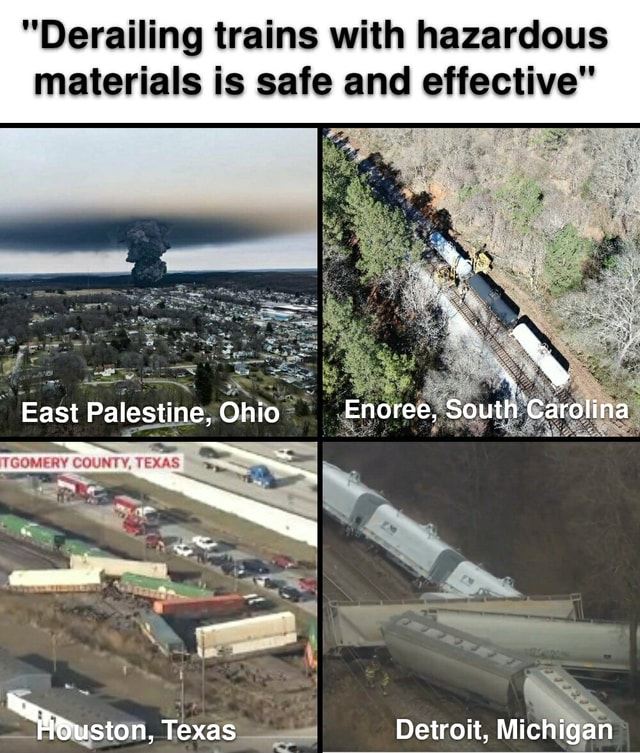 "Derailing Trains With Hazardous Materials Is Safe And Effective" East ...