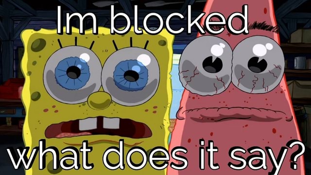 im-blocked-what-does-it-say-ifunny