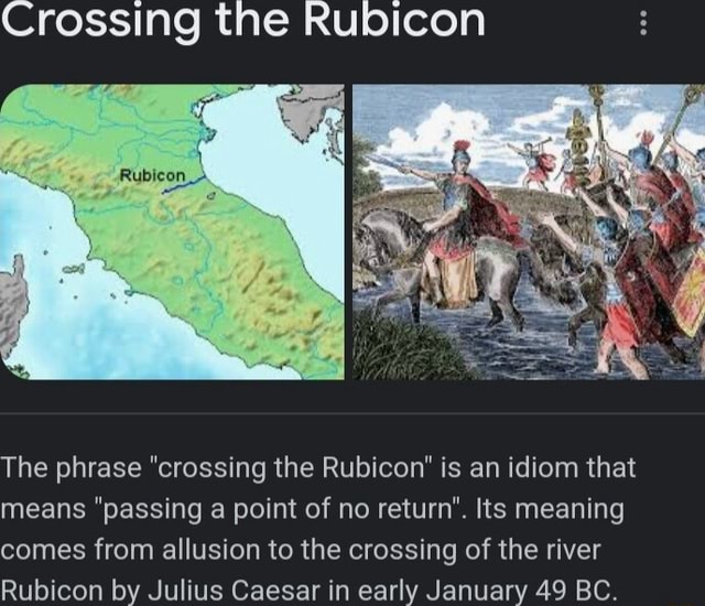 Crossing the Rubicon Rubicon, The phrase "crossing the Rubicon' is an