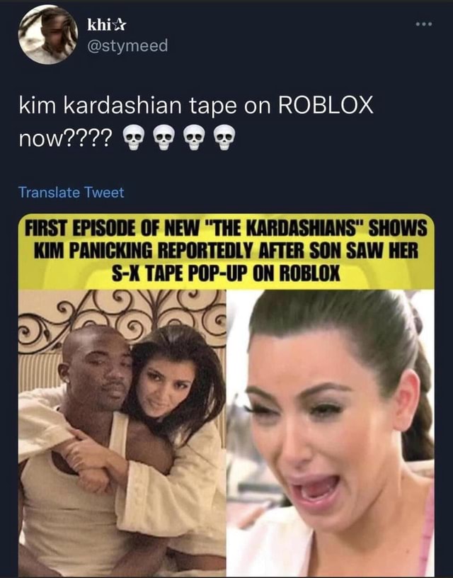 Kim kardashian tape on ROBLOX stymeed now???? Translate Tweet FIRST