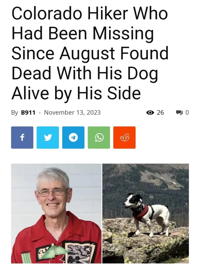 Colorado Hiker Who Had Been Missing Since August Found Dead With His ...