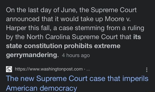 On the last day of June, the Supreme Court announced that it would take ...
