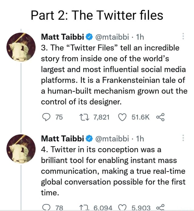 Part 2: The Twitter Files Matt Taibbi @ @mtaibbi - 3. The "Twitter ...