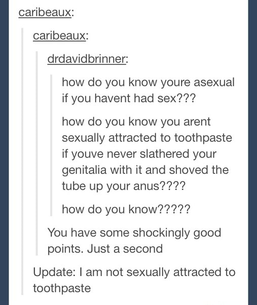 Caribeaux Caribeaux How Do You Know Youre Asexual If You Havent Had Sex How Do You Know You 