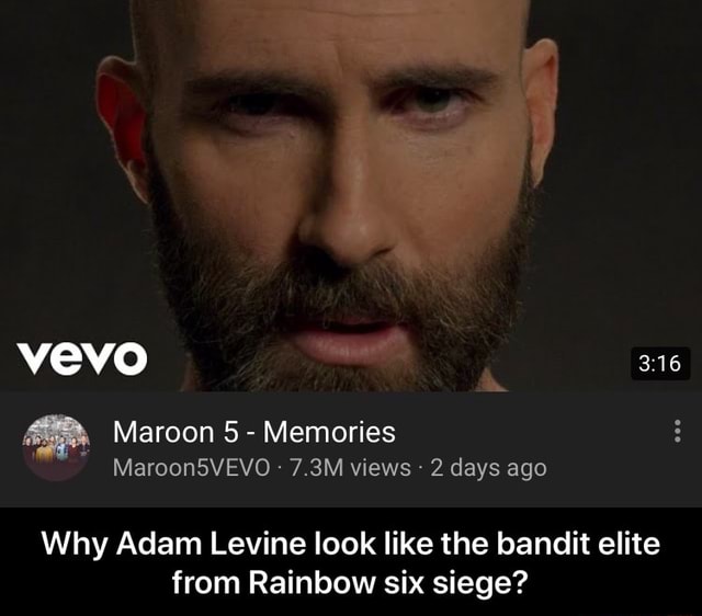 Why Adam Levine Look Like The Bandit Elite From Rainbow Six Siege Why Adam Levine Look Like The Bandit Elite From Rainbow Six Siege